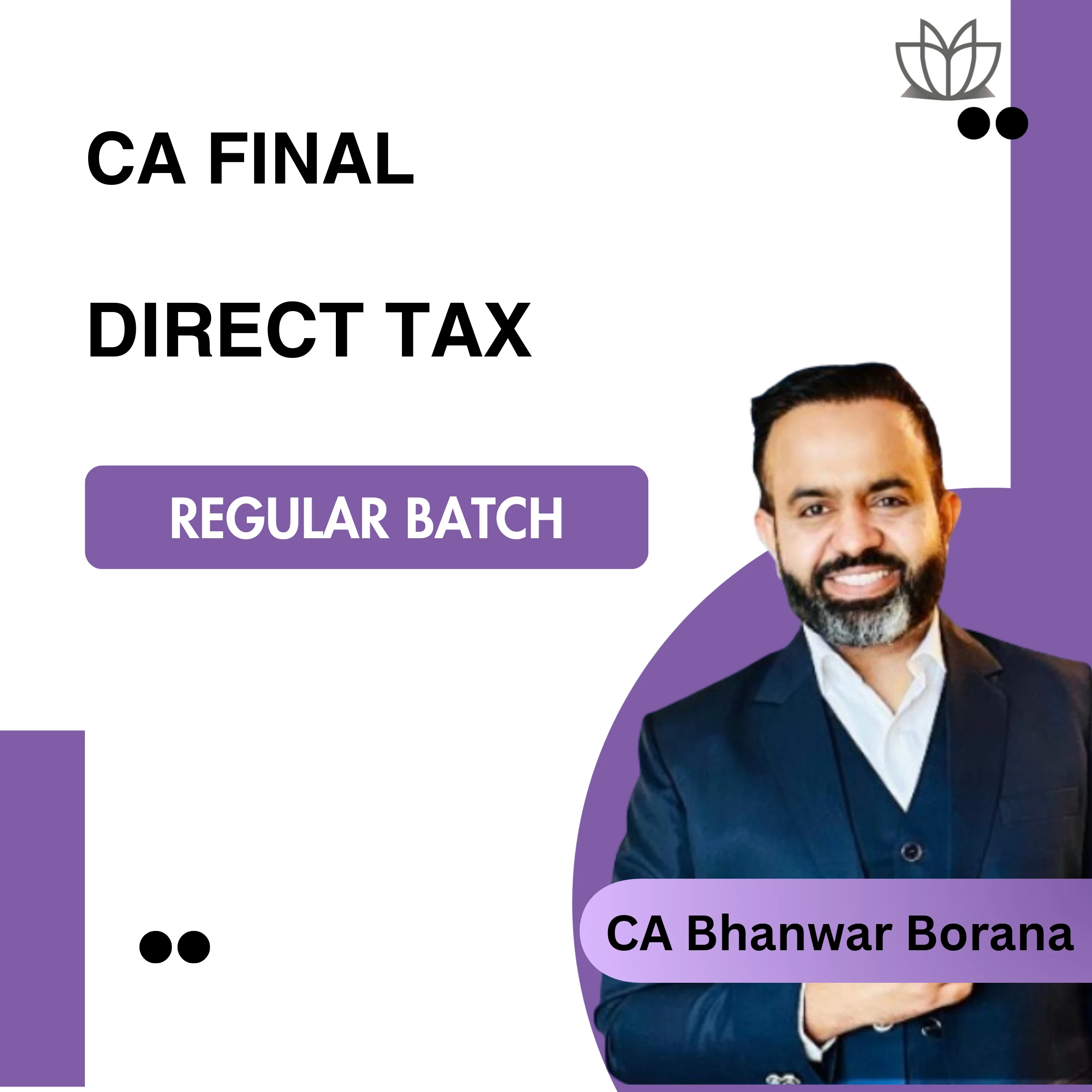 CA Final Direct Tax (Regular Batch) for Jan 26 Full English